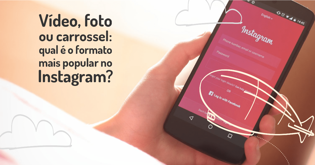 Vídeo, foto ou carrossel: qual é o formato mais popular no&nbsp;Instagram?
