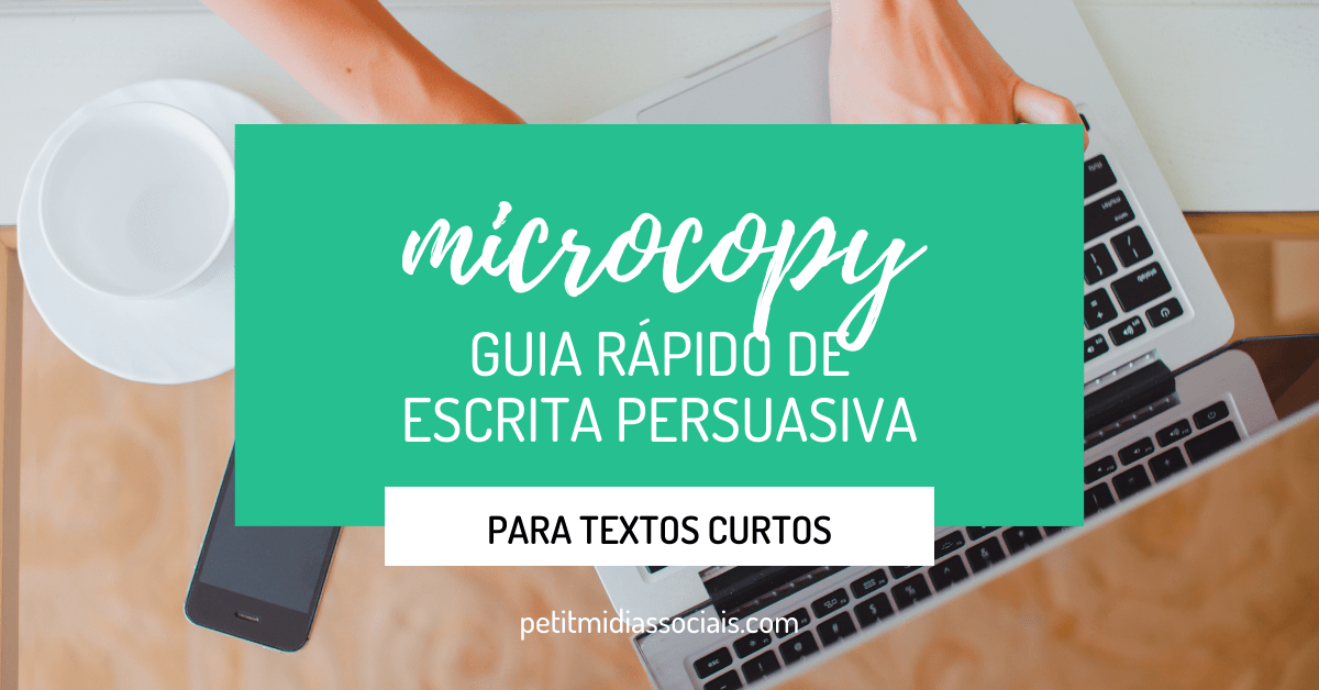 Microcopy: como fazer copywriting para textos&nbsp;pequenos